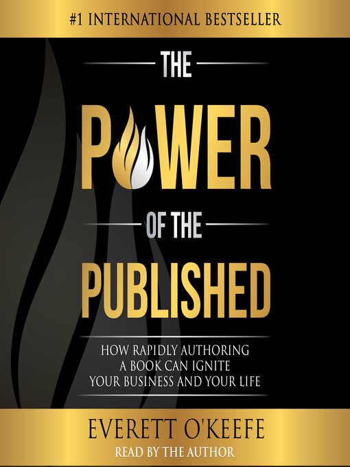 Title details for The Power of the Published by Everett O'Keefe - Wait list